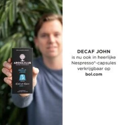Aroma Club - Cafeïnevrije Koffiebonen 1KG - No. 5 Decaf John - Koffie Intensiteit 3/5 -Café 1200x1200 126